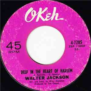 Walter Jackson - Deep In The Heart Of Harlem / My One Chance To Make It