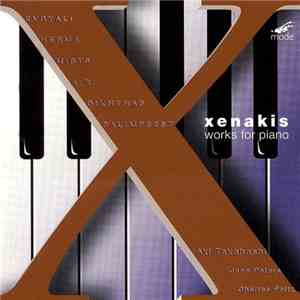Xenakis - Aki Takahashi, Jane Peters , Charles Peltz - Works For Piano