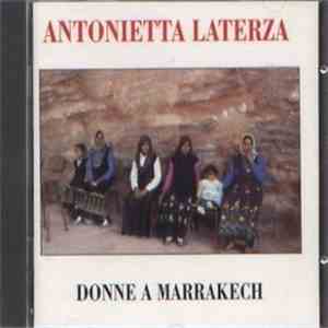 Antonietta Laterza - Donne A Marrakech
