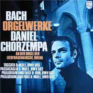 Bach / Daniel Chorzempa - Organ Works