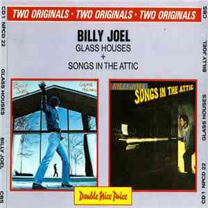 Billy Joel - Glass Houses / Songs In The Attic