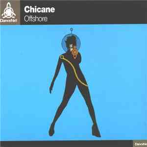 Chicane - Offshore