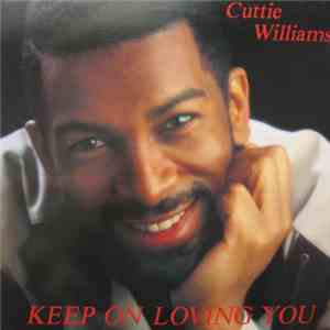 Cuttie Williams - Keep On Loving You