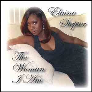 Elaine Stepter - The Woman I Am