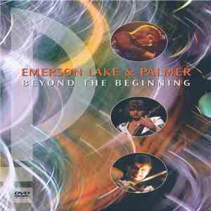 Emerson, Lake & Palmer - Beyond The Beginning