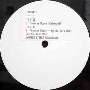 Eternity  - Ashram House
