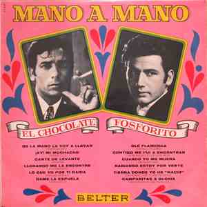 Fosforito y El Chocolate - Mano A Mano
