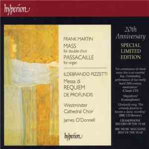 Frank Martin , Ildebrando Pizzetti, Westminster Cathedral Choir, James O'Do ...