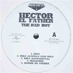 Hector El Father - The Bad Boy