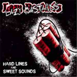 Lazy Bastards - Hard Lines And Sweet Sounds