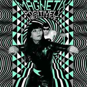 Magnetix - Positively Negative