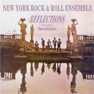 Manos Hadjidakis / New York Rock & Roll Ensemble - Reflections