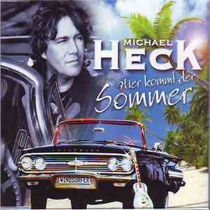 Michael Heck - Hier Kommt Der Sommer