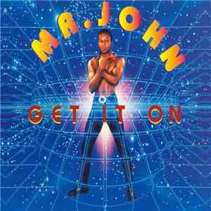 Mr. John - Get It On