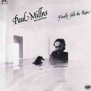 Paul Millns Feat. Olaf Kübler - Finally Falls The Rain