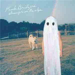 Phoebe Bridgers - Strangers In The Alps