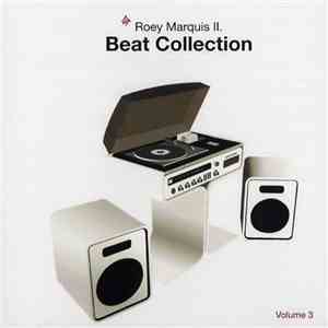 Roey Marquis II. - Beat Collection Volume 3