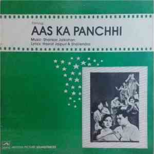 Shankar Jaikishan - Aas Ka Panchhi