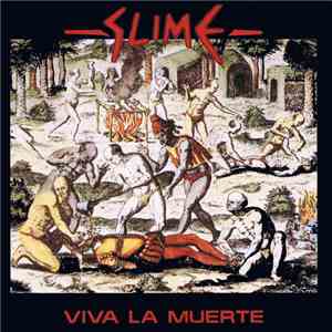 Slime - Viva La Muerte