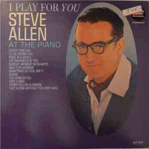 Steve Allen  - I Play For You