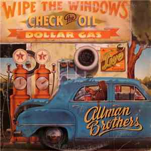 The Allman Brothers Band - Wipe The Windows, Check The Oil, Dollar Gas