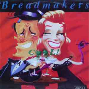 The Breadmakers - Cool!