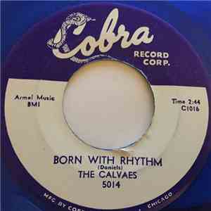 The Calvaes - Born With Rhythm / Lonely Lonely Village