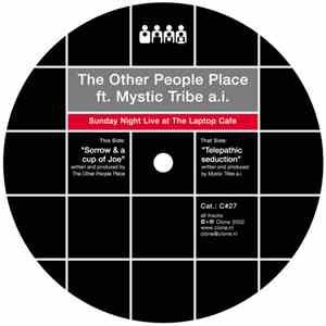 The Other People Place ft. Mystic Tribe A.I. - Sunday Night Live At The Lap ...
