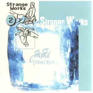 Various - Strange Works 2