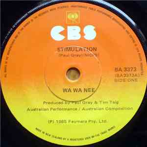 Wa Wa Nee - Stimulation