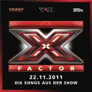 X Factor Finalisten - Die Songs Aus Der Show 22.11.2011