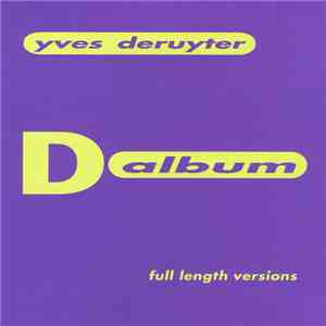 Yves Deruyter - D-Album (Full Length Versions)
