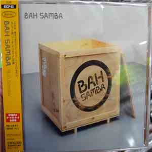 Bah Samba - Bah Samba