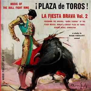Banda Taurina - Plaza De Toros! La Fiesta Brava Vol. 2