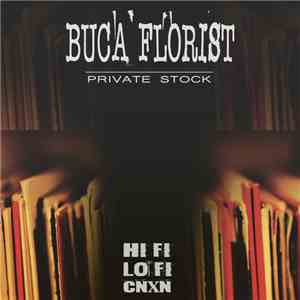 Buca Florist - Private Stock