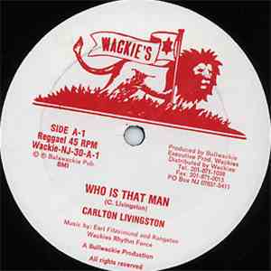 Carlton Livingston / Leroy Gibbons - Who Is That Man / Lonely Lover