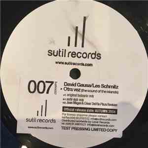 David Gausa / Les Schmitz - Otra Vez (The Sound Of The Islands)