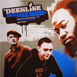 Deekline And Wizard - Truth Is A Lie / Body Popper