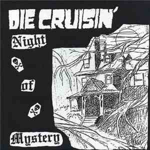 Die Cruisin' - Night Of Mystery