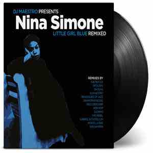 DJ Maestro Presents Nina Simone - Little Girl Blue (Remixed)
