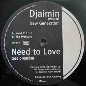 Djaimin Presents  New Generation  - Need To Love