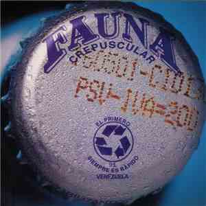 Fauna Crepuscular - El Primero Siempre Es Rapido