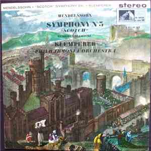 Felix Mendelssohn - Symphony No. 3 