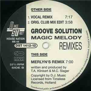 Groove Solution - Magic Melody (Remixes)