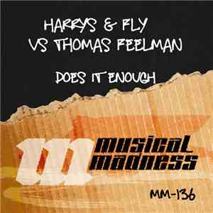 Harrys & Fly VS Thomas Feelman - Does It Enough