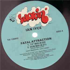 Ian Iyce - Fatal Attraction