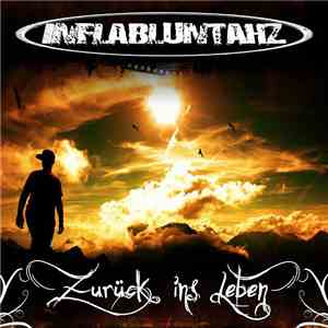 Inflabluntahz - Zurück Ins Leben