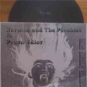 Jerome And The Psychics, Proto Idiot - Proto Idiot b/w Jerome and the Psych ...