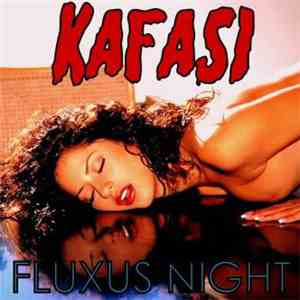 Kafası - Fluxus Night