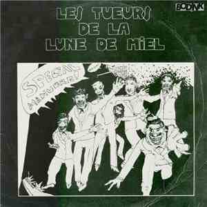 Les Tueurs De La Lune De Miel - Special Manubre!